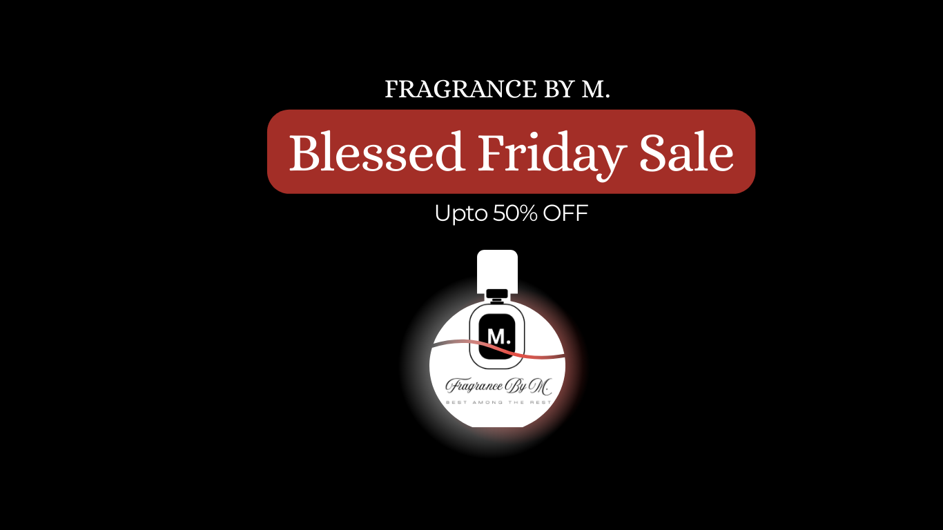 Blessed Friday Sale by Fragrance By M.